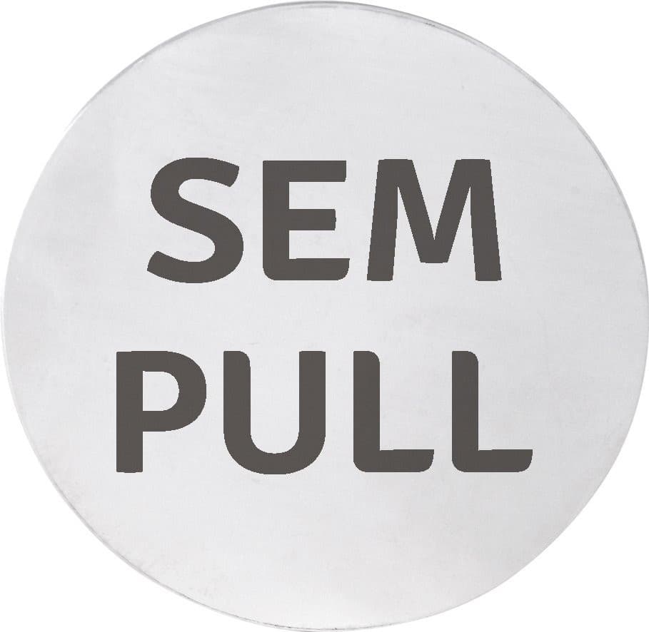 Tabliczka "SEM/PULL", średnica 75mm, stal nierdzewna