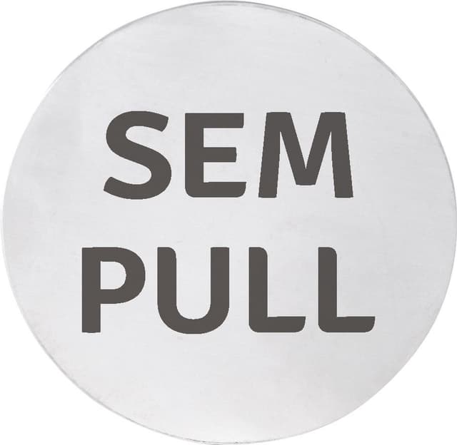 Tabliczka "SEM/PULL", średnica 75mm, stal nierdzewna