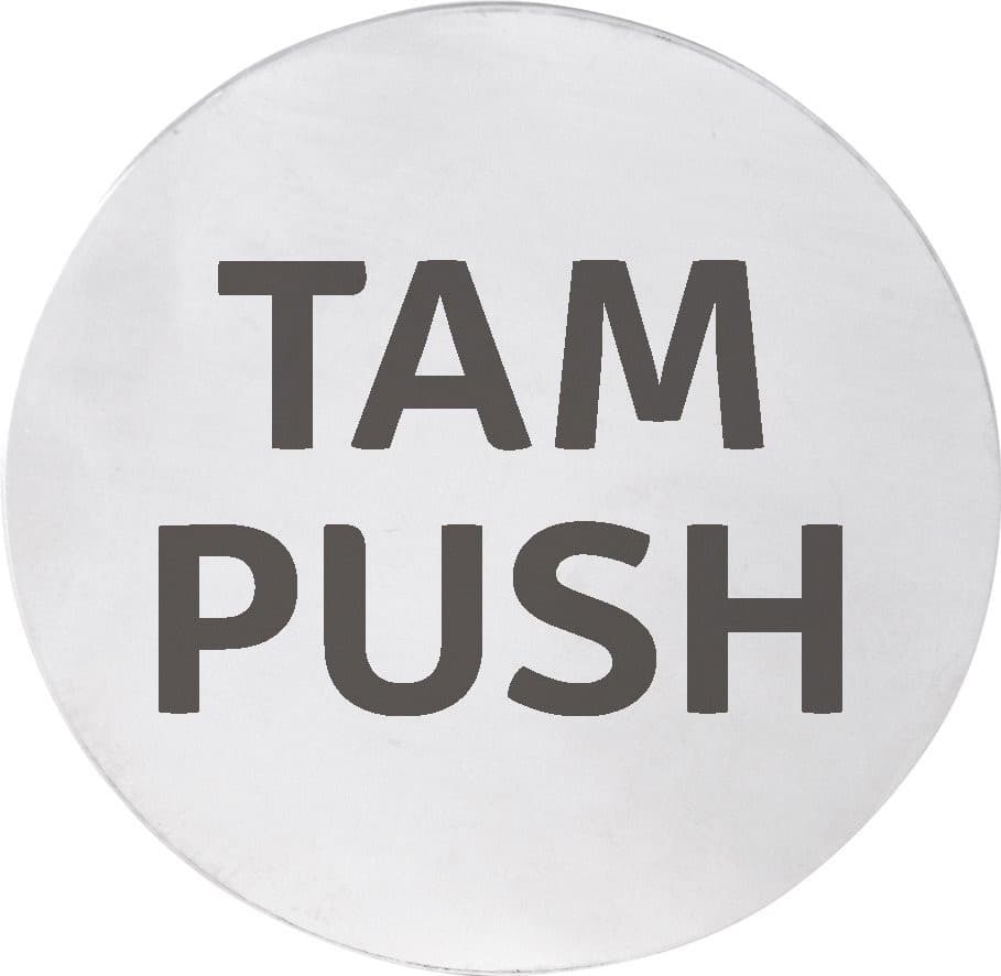 Tabliczka "TAM/PUSH", średnica 75mm, stal nierdzewna
